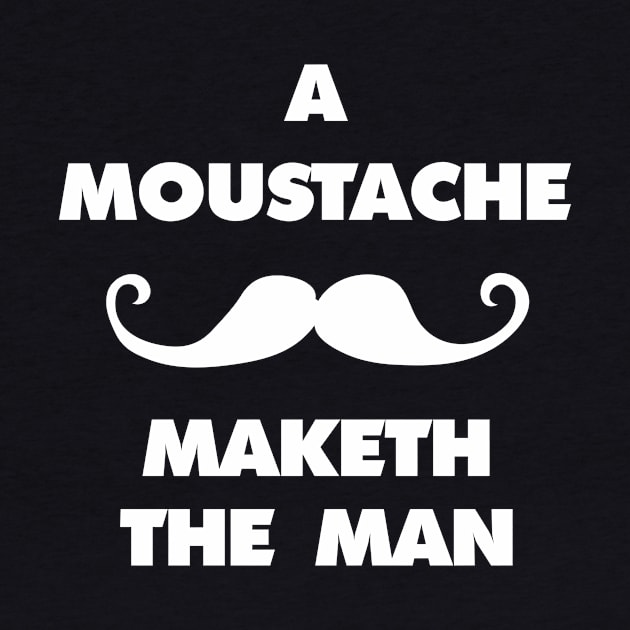 A moustache maketh the man by Slap Cat Designs